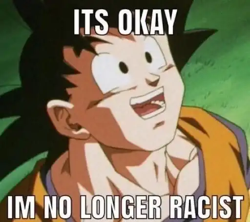 Goku becoming racist preview
